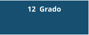 12  Grado